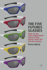 Vorderes Coverbild The Five Futures Glasses