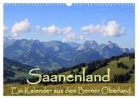 Vorderes Coverbild Saanenland. Ein Kalender aus dem Berner Oberland (Wandkalender 2025 DIN A3 quer), CALVENDO Monatskalender