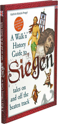 Vorderes Coverbild A Walk'n' History Guide to Siegen