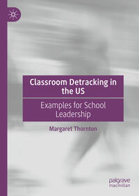 Vorderes Coverbild Classroom Detracking in the US