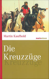 Vorderes Coverbild Die Kreuzzüge