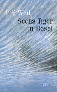 Vorderes Coverbild Sechs Tiger in Basel