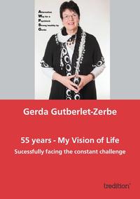 Vorderes Coverbild 55 years - My Vision of Life