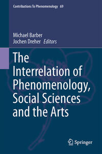 Vorderes Coverbild The Interrelation of Phenomenology, Social Sciences and the Arts
