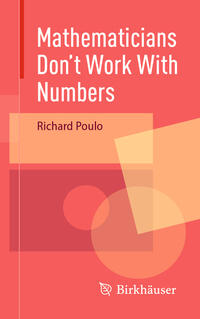 Vorderes Coverbild Mathematicians Don't Work With Numbers