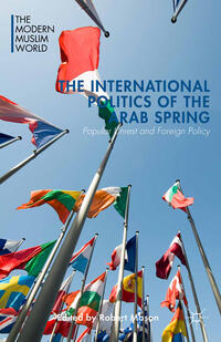 Vorderes Coverbild The International Politics of the Arab Spring