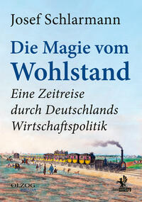 Vorderes Coverbild Die Magie vom Wohlstand