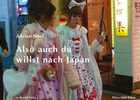 Vorderes Coverbild Also auch du willst nach Japan