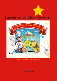 Vorderes Coverbild L'aventure de chef Meerkat.