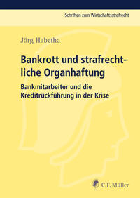 Vorderes Coverbild Bankrott und strafrechtliche Organhaftung
