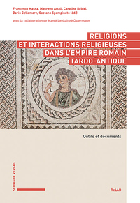 Vorderes Coverbild Religions et interactions religieuses dans l'empire romain tardo-antique