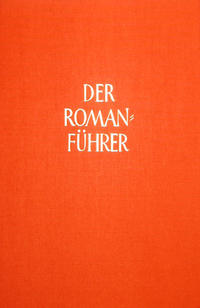 Vorderes Coverbild Der Romanführer. Der Inhalt der Romane und Novellen der Weltliteratur