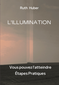 Vorderes Coverbild L'llumination: Vous pouvez l'atteindre