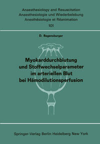 Vorderes Coverbild Myokarddurchblutung und Stoffwechselparameter im arteriellen Blut bei Hämodilutionsperfusion