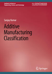 Vorderes Coverbild Additive Manufacturing Classification