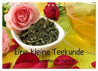 Vorderes Coverbild Eine kleine Teekunde - Zwölf Teesorten im Porträt (Tischkalender 2026 DIN A5 quer), CALVENDO Monatskalender