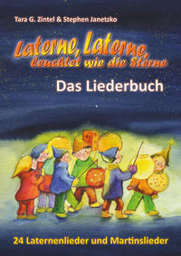 Vorderes Coverbild Laterne, Laterne, leuchtet wie die Sterne - 24 Laternenlieder und Martinslieder