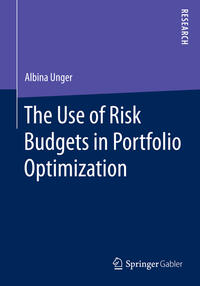 Vorderes Coverbild The Use of Risk Budgets in Portfolio Optimization