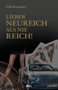 Vorderes Coverbild Lieber neureich als nie reich