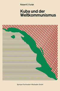 Vorderes Coverbild Kuba und der Weltkommunismus