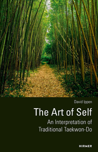 Vorderes Coverbild The Art of Self - An Interpretation of Traditional Taekwon-Do