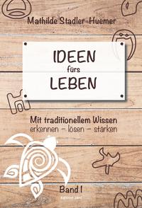 Vorderes Coverbild Ideen fürs Leben