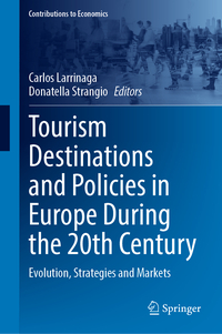 Vorderes Coverbild Tourism Destinations and Policies in Europe During the 20th Century