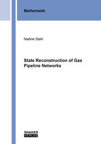 Vorderes Coverbild State Reconstruction of Gas Pipeline Networks