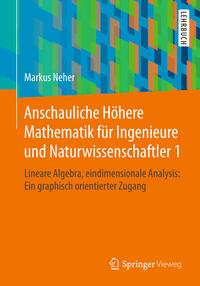 Vorderes Coverbild Anschauliche Höhere Mathematik für Ingenieure und Naturwissenschaftler 1