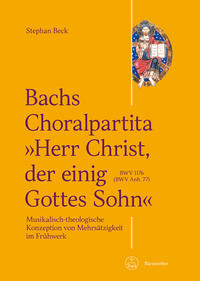 Vorderes Coverbild Bachs Choralpartita "Herr Christ, der einig Gottes Sohn" BWV 1176 (BWV Anh. 77)