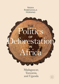 Vorderes Coverbild The Politics of Deforestation in Africa