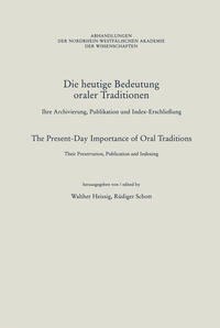 Vorderes Coverbild Die heutige Bedeutung oraler Traditionen / The Present-Day Importance of Oral Traditions