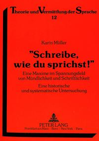 Vorderes Coverbild «Schreibe, wie du sprichst!»