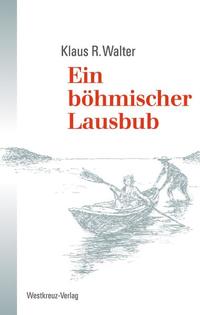 Vorderes Coverbild Ein böhmischer Lausbub