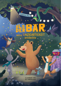 Vorderes Coverbild Als der Bär seine EINZIGARTIGKEIT entdeckte