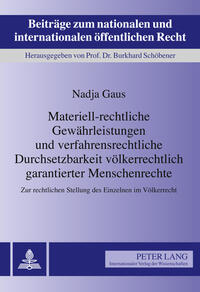 Vorderes Coverbild Materiell-rechtliche Gewährleistungen und verfahrensrechtliche Durchsetzbarkeit völkerrechtlich garantierter Menschenrechte