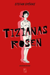 Vorderes Coverbild Tizianas Rosen