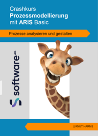 Vorderes Coverbild Crashkurs Prozessmodellierung mit ARIS Basic – Prozesse analysieren und gestalten
