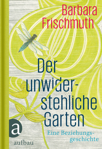 Vorderes Coverbild Der unwiderstehliche Garten
