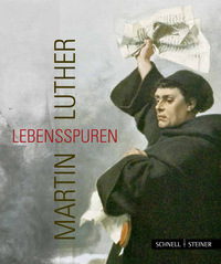 Vorderes Coverbild Martin Luther – Lebensspuren