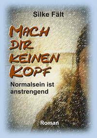 Vorderes Coverbild Mach dir keinen Kopf