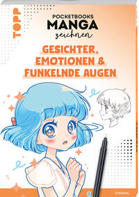 Vorderes Coverbild Pocketbooks Manga zeichnen - Teil 1: Gesichter, Emotionen & funkelnde Augen