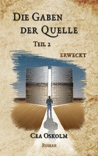 Vorderes Coverbild Die Gaben der Quelle Teil 2