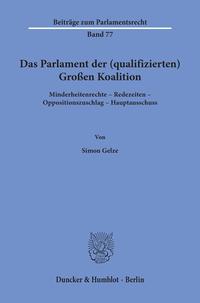 Vorderes Coverbild Das Parlament der (qualifizierten) Großen Koalition.