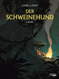 Vorderes Coverbild Der Schweinehund 1: Isabel