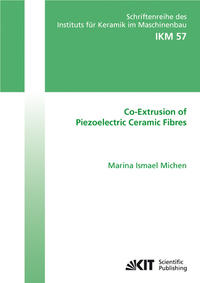 Vorderes Coverbild Co-extrusion of piezoelectric ceramic fibres