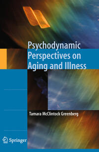 Vorderes Coverbild Psychodynamic Perspectives on Aging and Illness