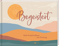 Vorderes Coverbild Begeistert
