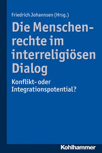 Vorderes Coverbild Die Menschenrechte im interreligiösen Dialog