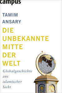 Vorderes Coverbild Die unbekannte Mitte der Welt